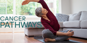 Cancer Pathways Free Online Yoga