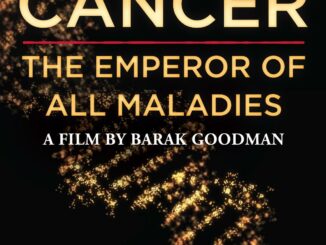 Cancer The Emperor of All Maladies Documentary